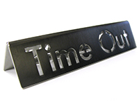 Stainless Steel Time Out Sign